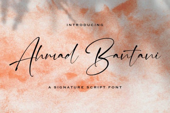 Ahmad Bantani: The Script Font That Elevates Campaigns
