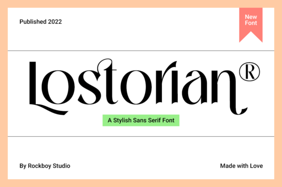 Lostorian: A Modern Sans Serif Font for Editorial Design